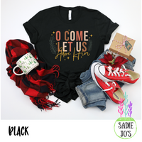 O Come Let Us Adore Him T-Shirt